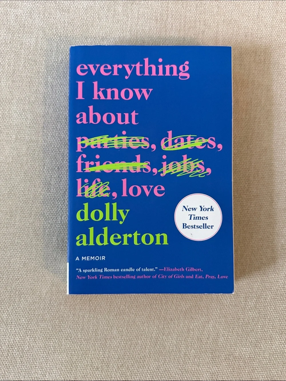Everything I Know About Love by Dolly Alderton
